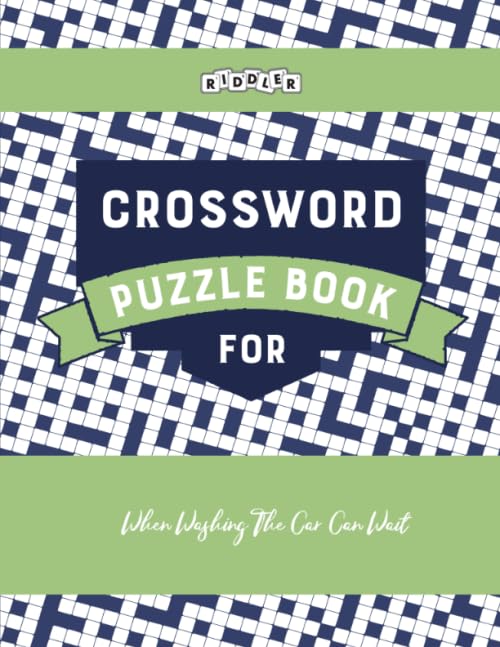 Crossword Puzzle Book for When Washing The Car Can Wait Leisure & Fun