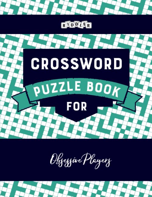 Crossword Puzzle Book for Obsessive Players Leisure & Fun