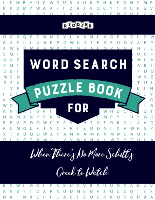 Word Search Puzzle Book for When There's No More Schitt's Creek to Watch Leisure & Fun