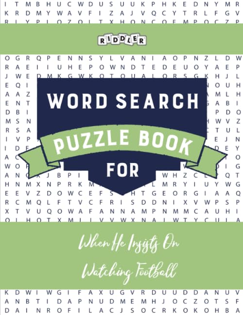 Word Search Puzzle Book for When He Insists On Watching Football Leisure & Fun