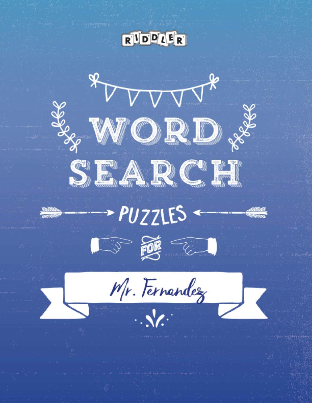 Word Search Puzzles for Mr. Fernandez book