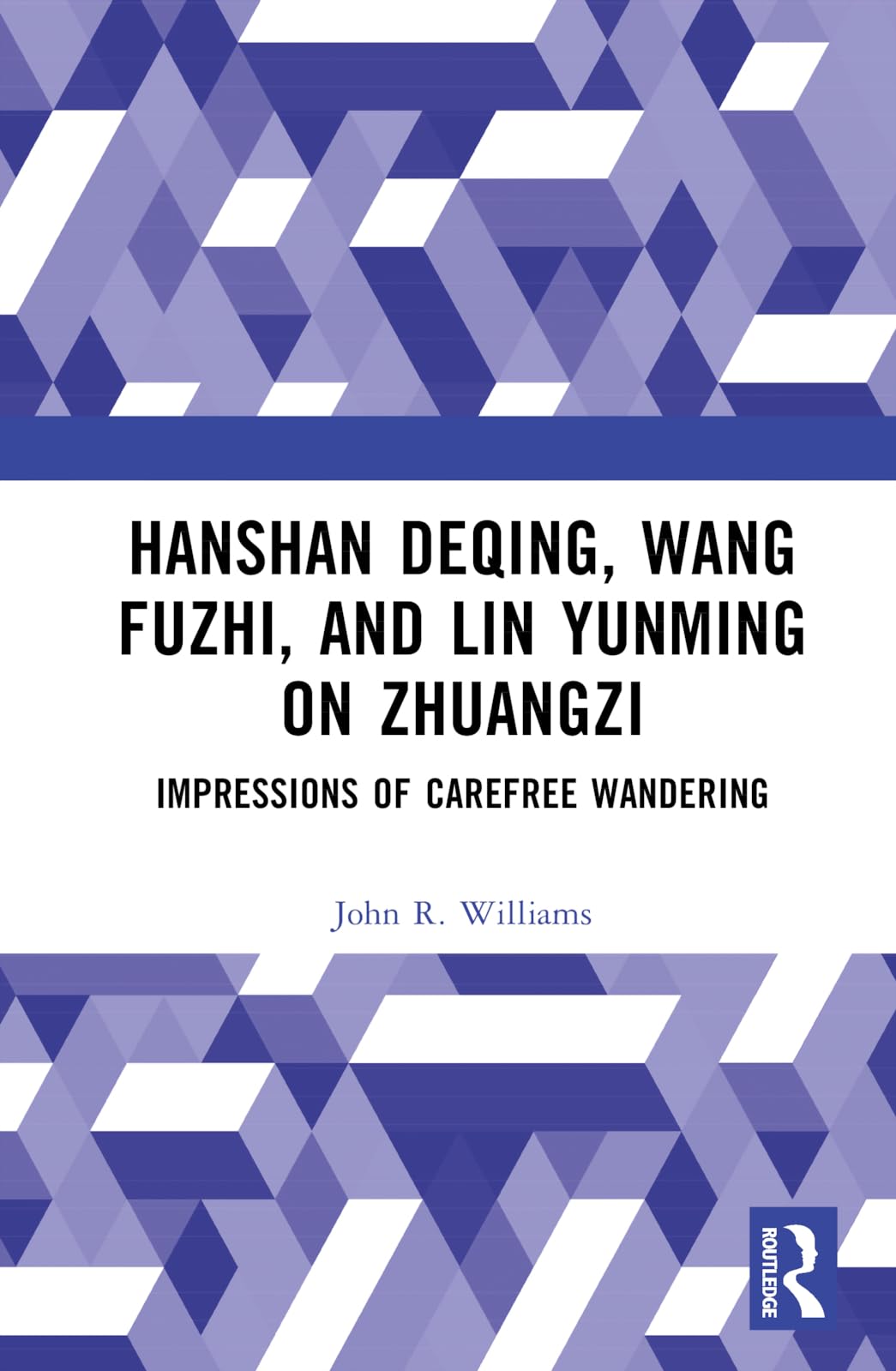 Hanshan Deqing, Wang Fuzhi, and Lin Yunming on Zhuangzi Philosophy