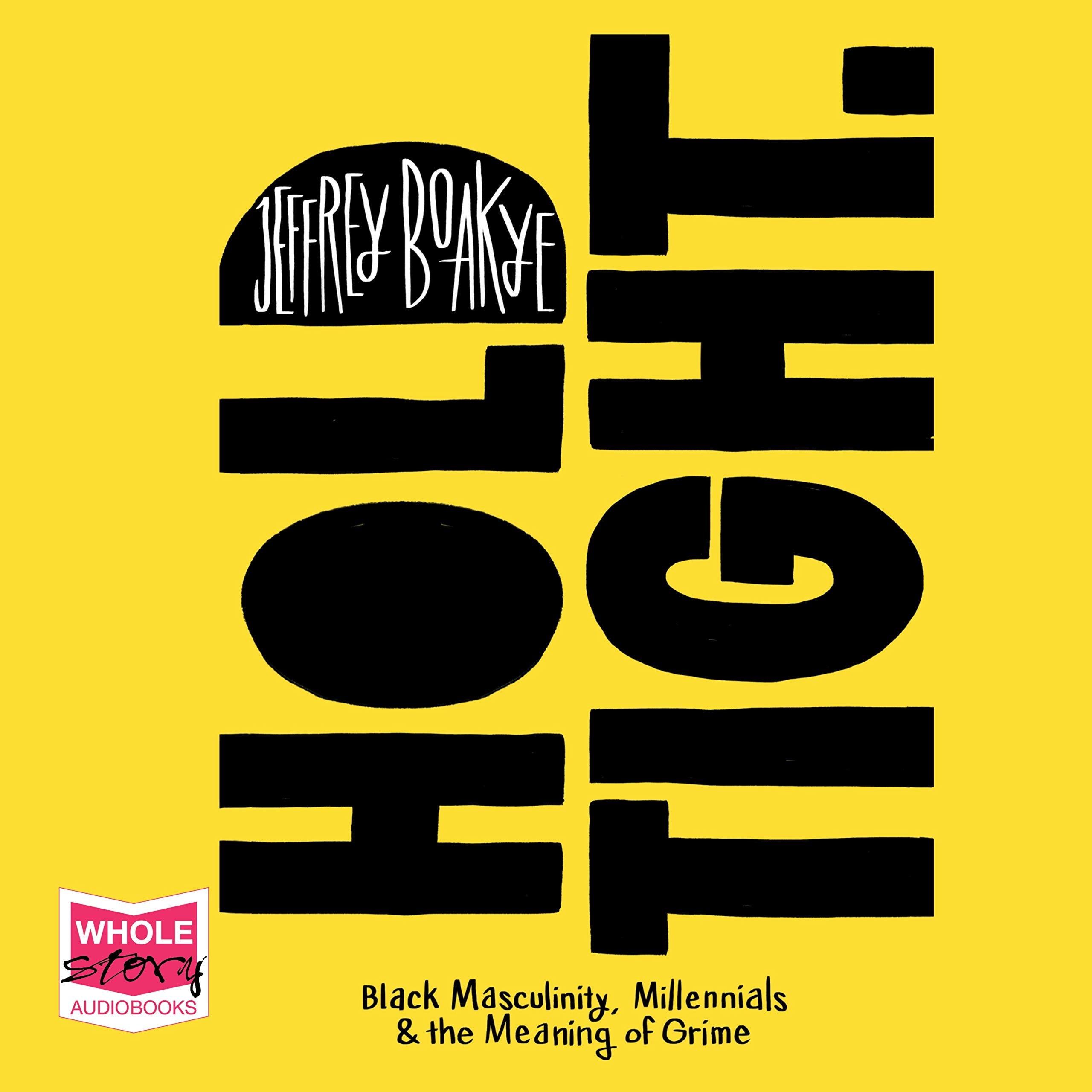 Hold Tight: Black Masculinity, Millennials and the Meaning of Grime Politics & History