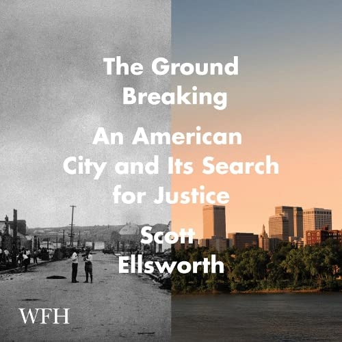 The Ground Breaking: The Tulsa Race Massacre and an American City's Search for Justice cd