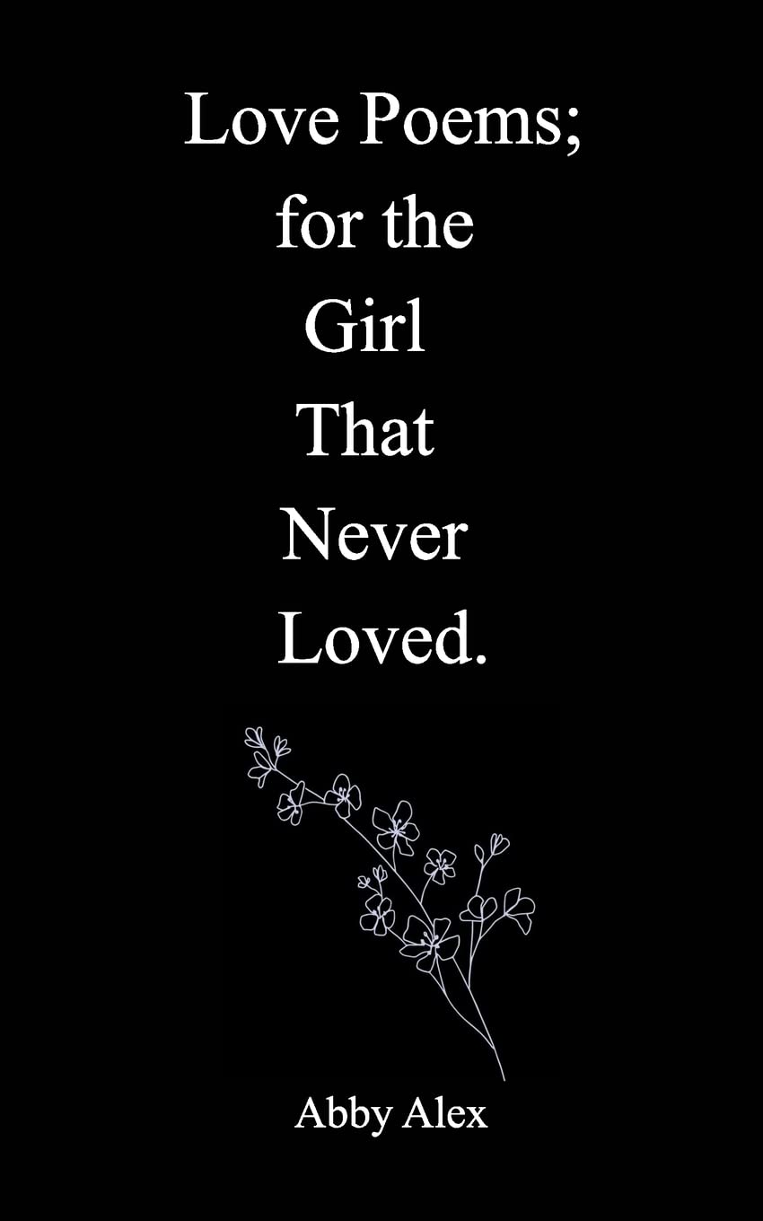 Love Poems for the Girl That Never Loved Poetry