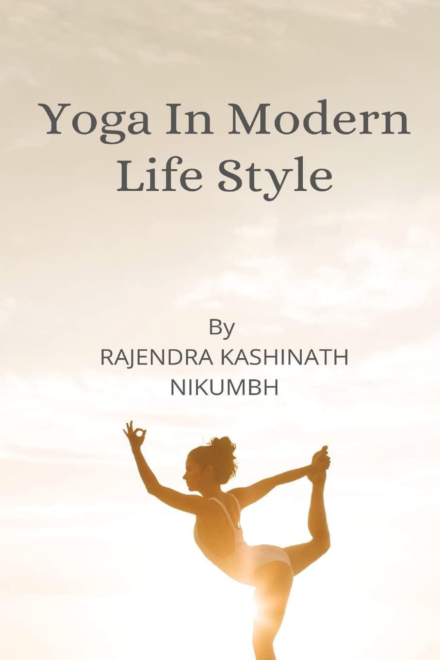 Role and Effects of yoga in modern life style Health, Nutrition & Fitness