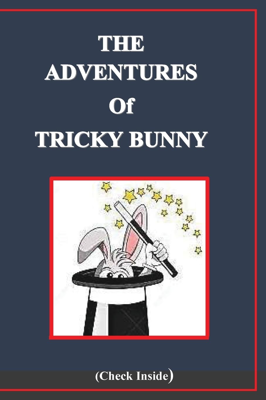 The Adventures of Tricky Bunny Novels & Short Stories