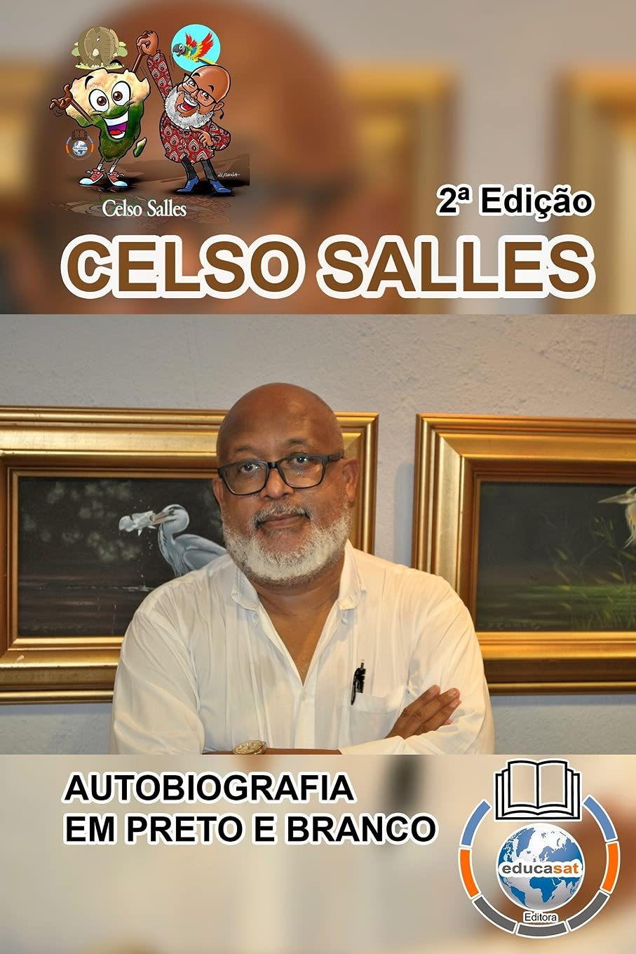 CELSO SALLES - Autobiografia em Preto e Branco - 2a Edição. Books