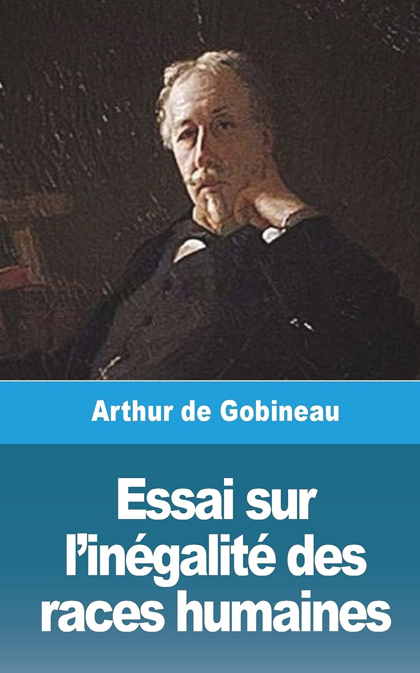 Essai sur l'inégalité des races humaines - Volume I book