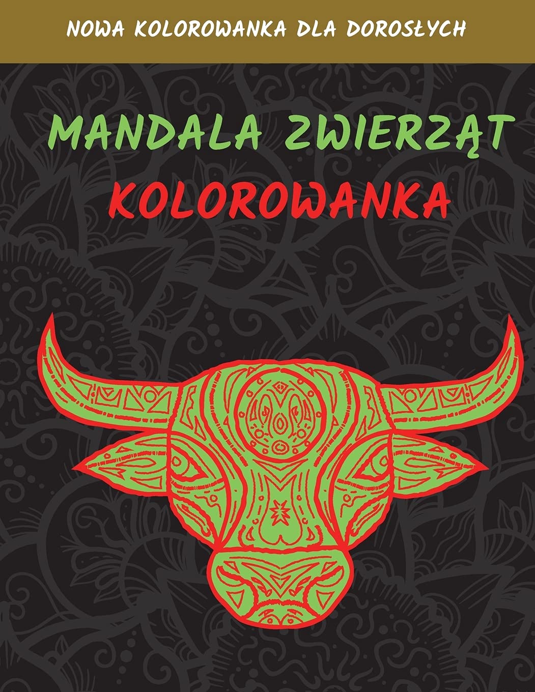 Mandale Zwierząt Kolorowanka: Odstresowujące Wzory Zwierząt, Kolorowanka Dla Doroslych book