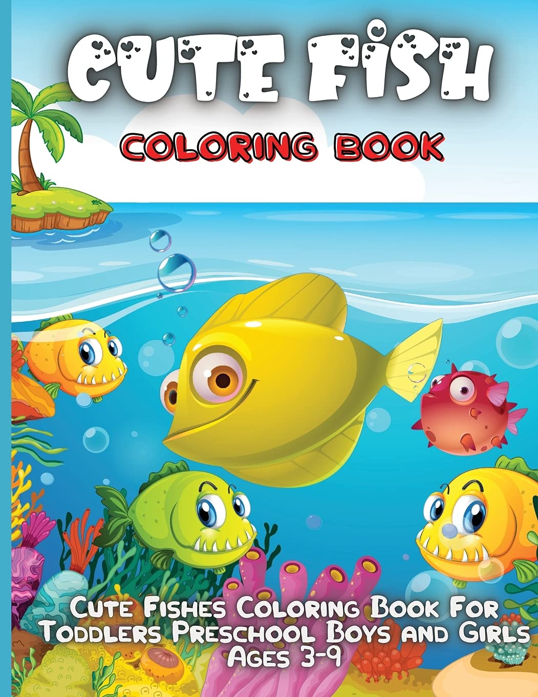 Cute Fish Coloring Book: Fantastic Gift For Boys & Girls, Ages 4-8 (Kids Coloring Activity Books) book