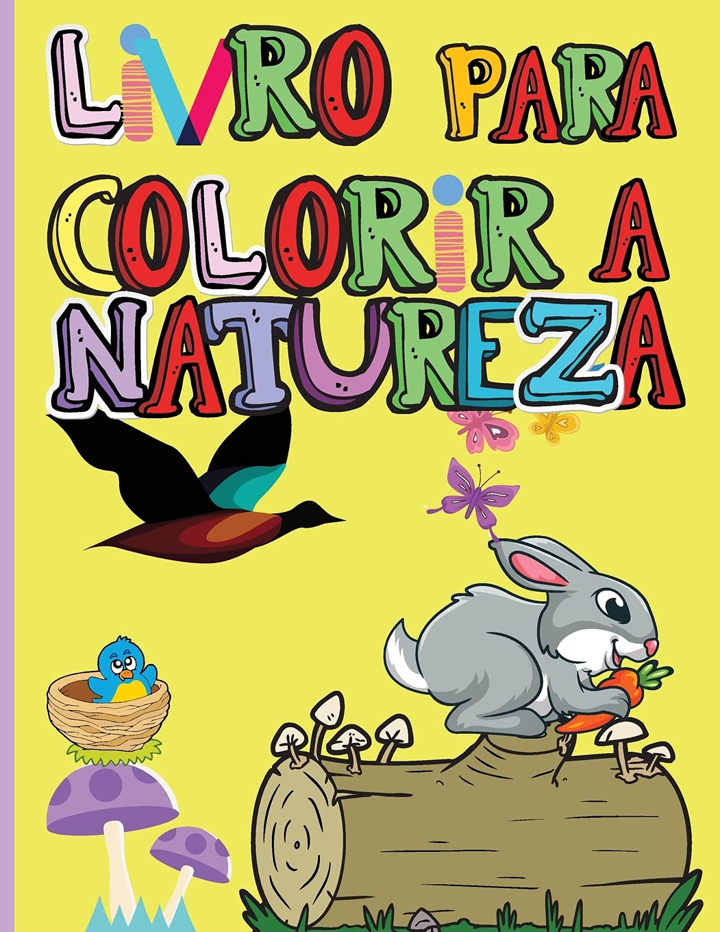 Livro para Colorir a Natureza: Incríveis Animais, Aves, Plantas e Vida Selvagem para rapazes e raparigas - As belezas da natureza - Colorir Flores, Aves, Borboletas Non-fiction