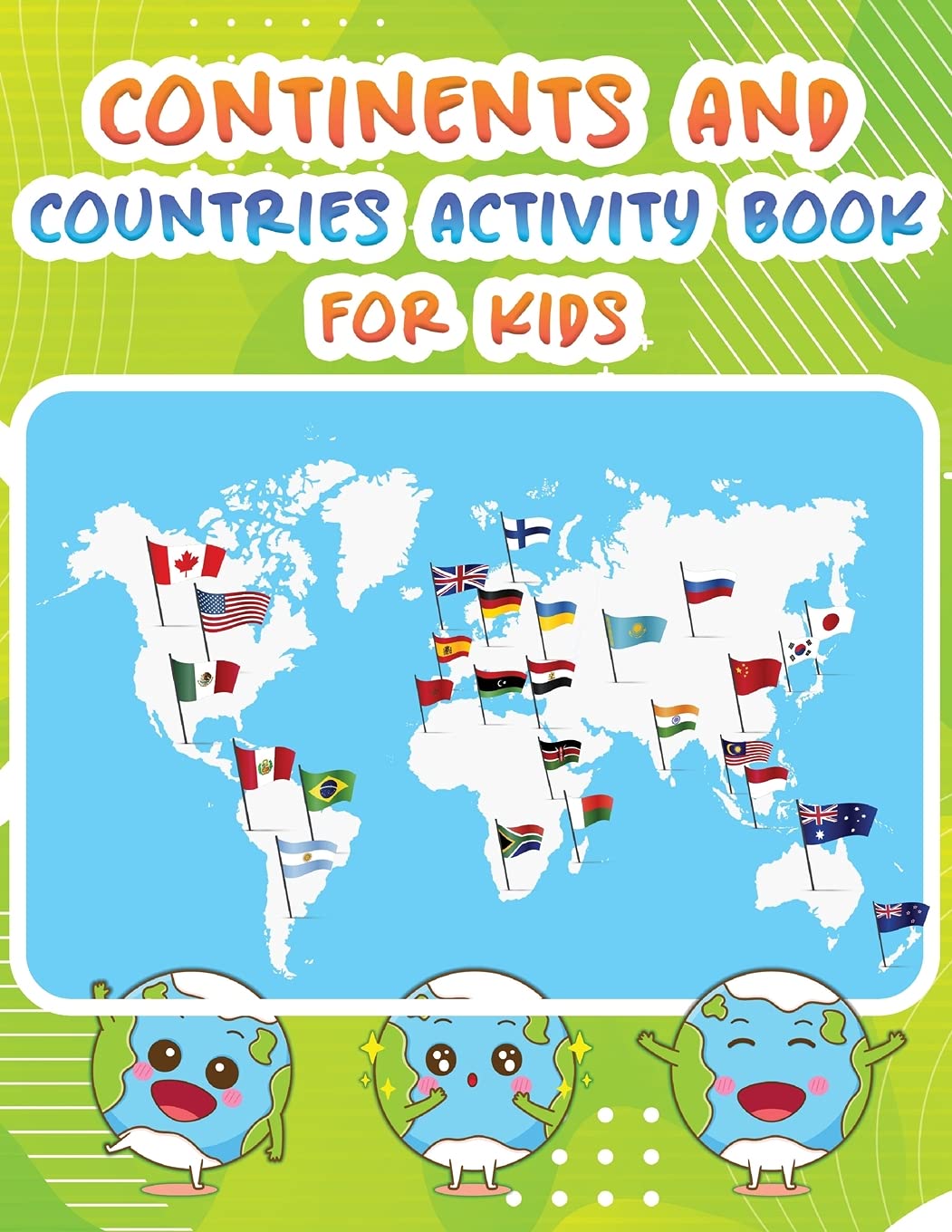 Continents And Countries Activity Book For Kids: Wonderful Continents And Countries Book For Kids, Boys And Girls. Ideal Activity And Learning Book ... Countries Illustrations, Resumes And Tips! Non-fiction