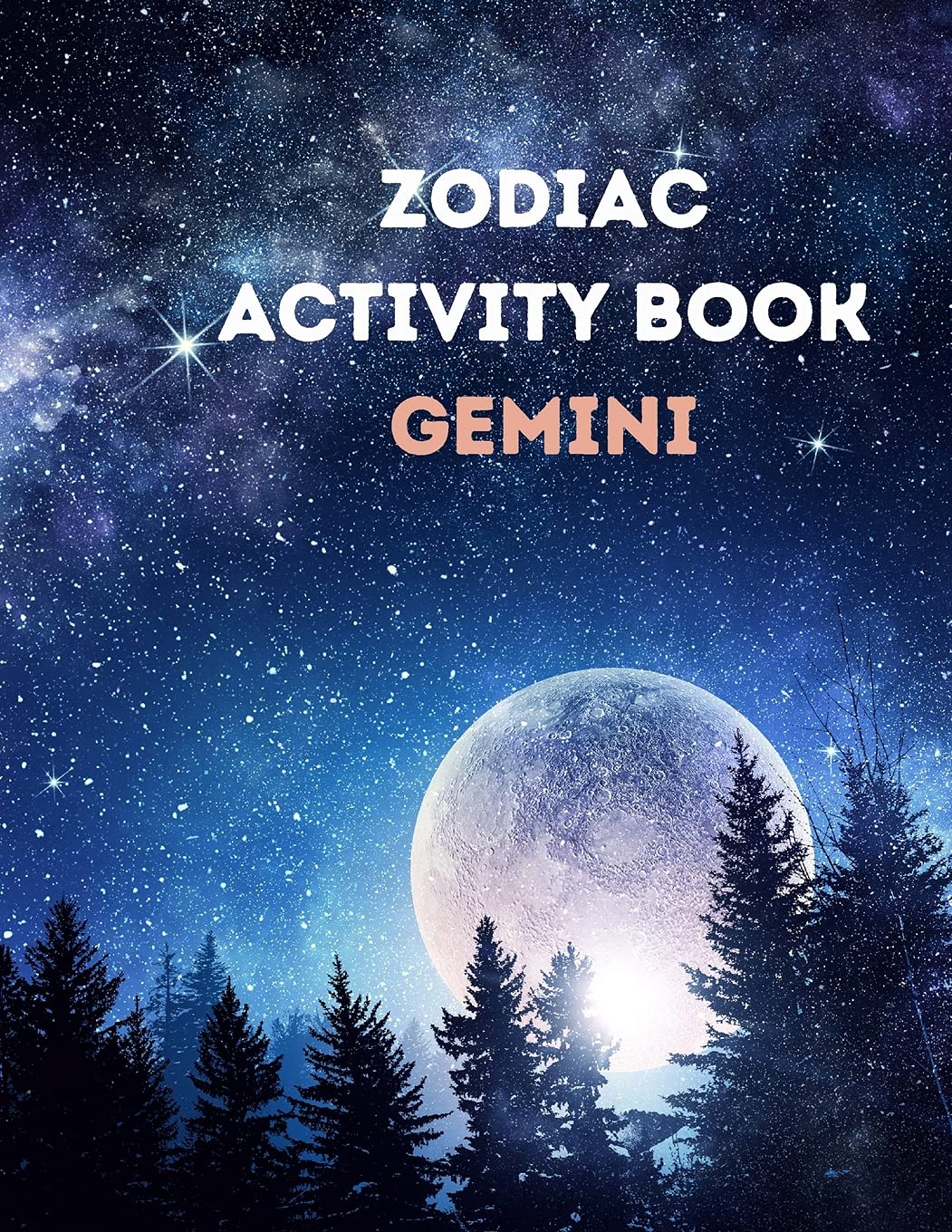 Zodiac Activity Book Gemini: Zodiac Coloring Book for Adults/Activity book/Astrological Designs for Your Zodiac Sign! Religion & Esotericism