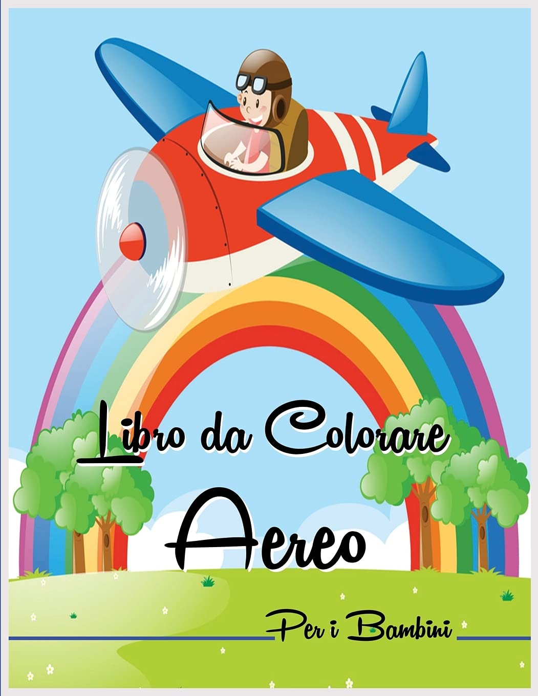 Libro da Colorare Aereo per i Bambini: Incredibile Libro da Colorare Aereo per Bambini con Bellissime Pagine da Colorare book