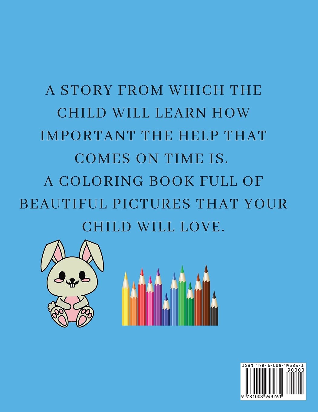 The Story of Grandma and the Magic Bunny: COLORING BOOK SUITABLE FOR CHILDREN AGED 4-10 YEARS book