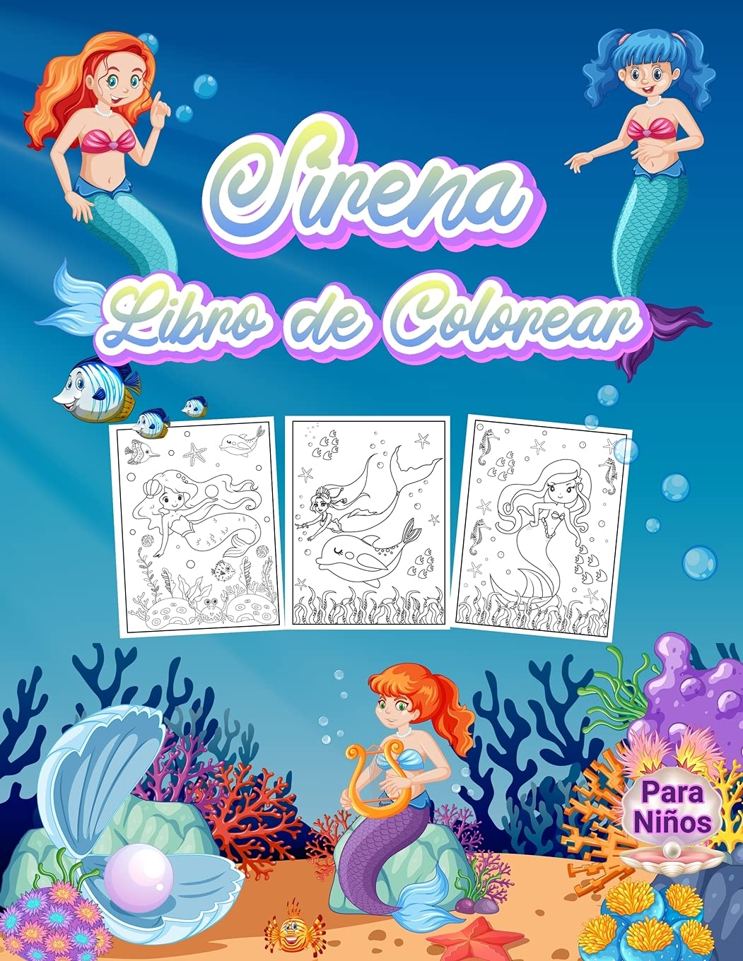 Sirena Libro de Colorear para Niños: Maravilloso libro de sirenas para niños y niñas. Regalos de sirenas perfectos para niños pequeños y niñas que les encanta jugar y disfrutar con las sirenas book