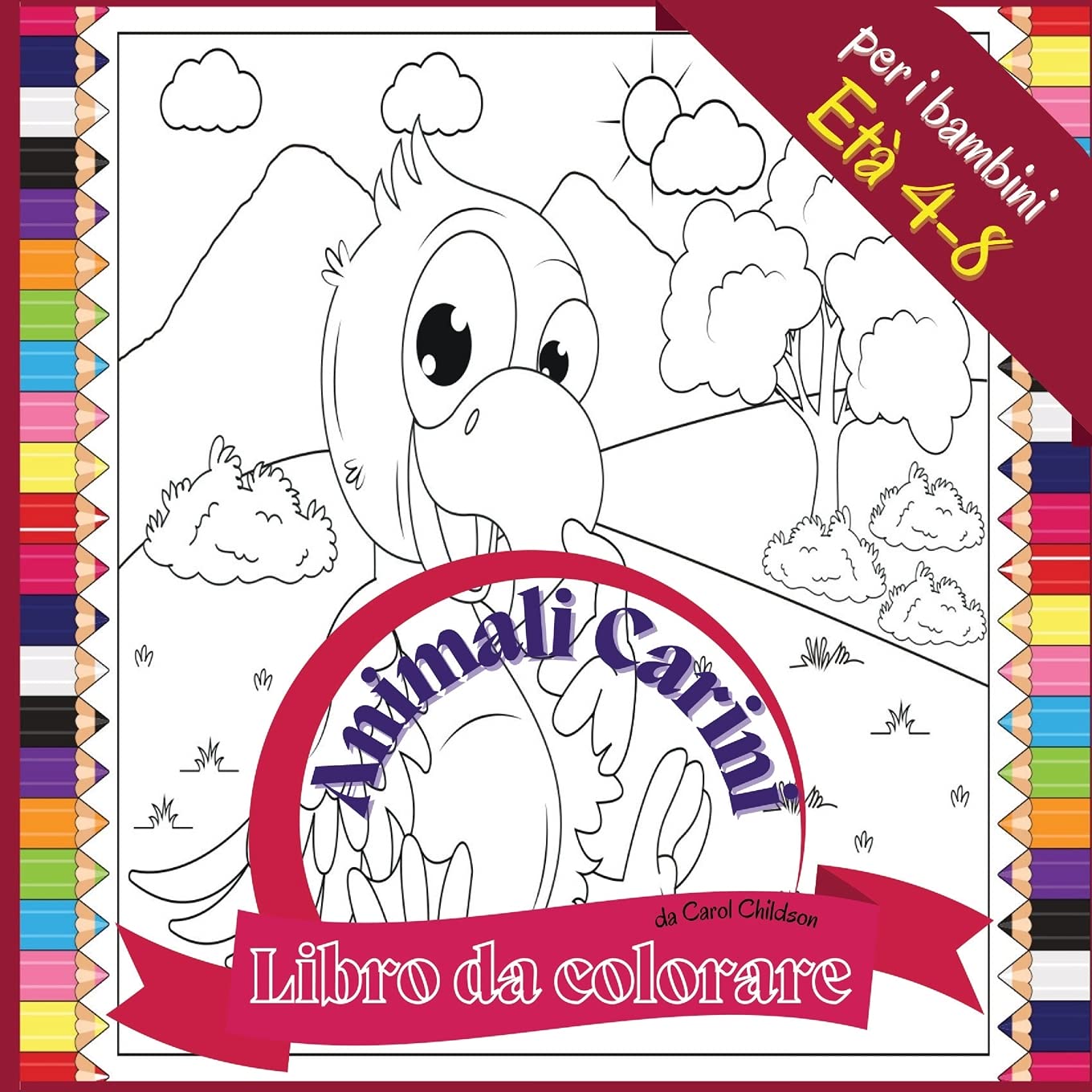 Libro da colorare Animali Carini per i bambini Età 4 - 8: Divertimento libro da colorare Fattoria e animali selvatici, 72 pagine, brossura 8,5 * 8,5 p Non-fiction