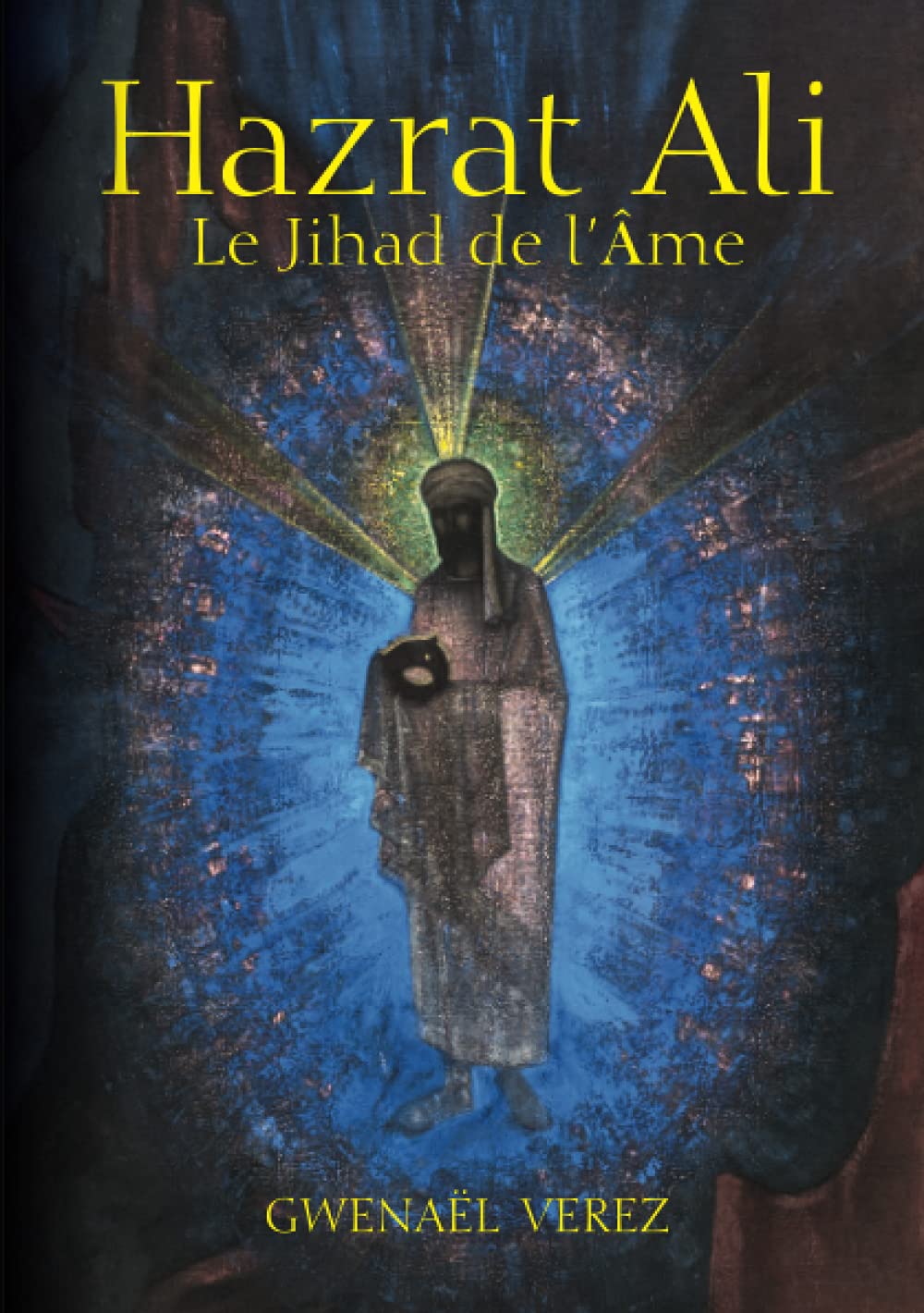Hazrat Ali – Le Jihad de l’Âme Social Sciences
