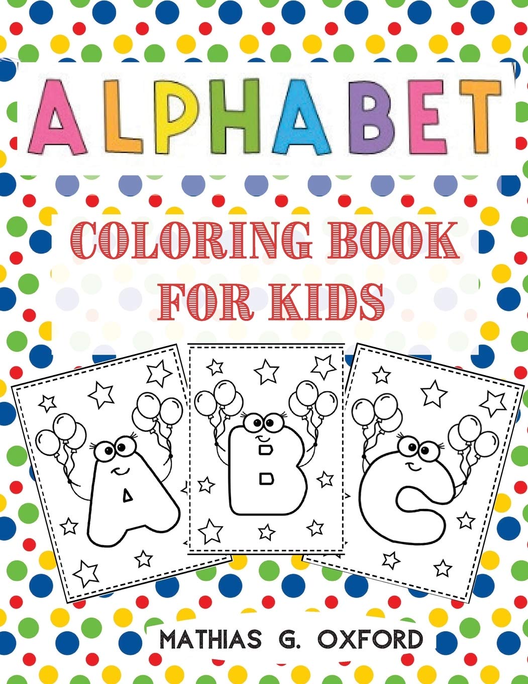Alphabet Coloring Book for Kids Non-fiction