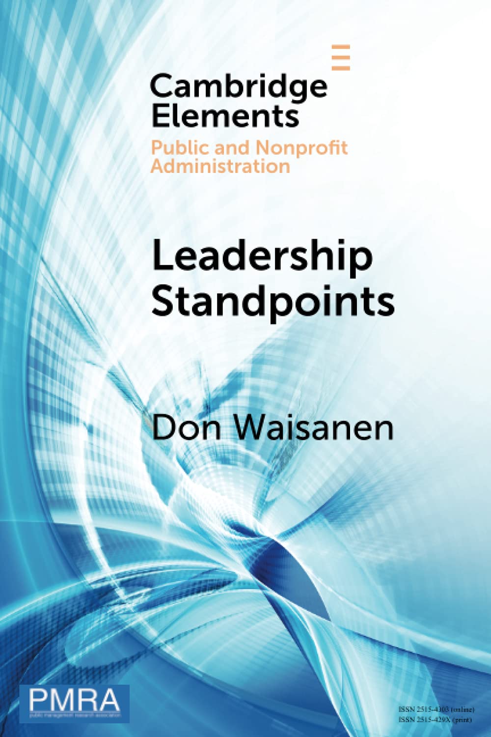 Leadership Standpoints: A Practical Framework for the Next Generation of Nonprofit Leaders (Cambridge Elements: Elements in Public and Nonprofit Administration) Law
