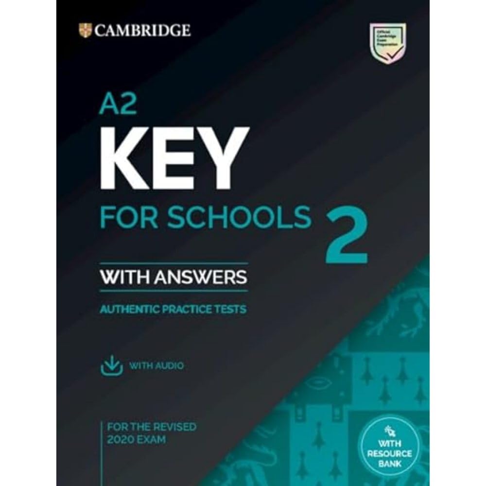 A2 Key for Schools 2 Student's Book with Answers with Audio with Resource Bank: Authentic Practice Tests (Ket Practice Tests) Foreign Languages ​​& Dictionaries