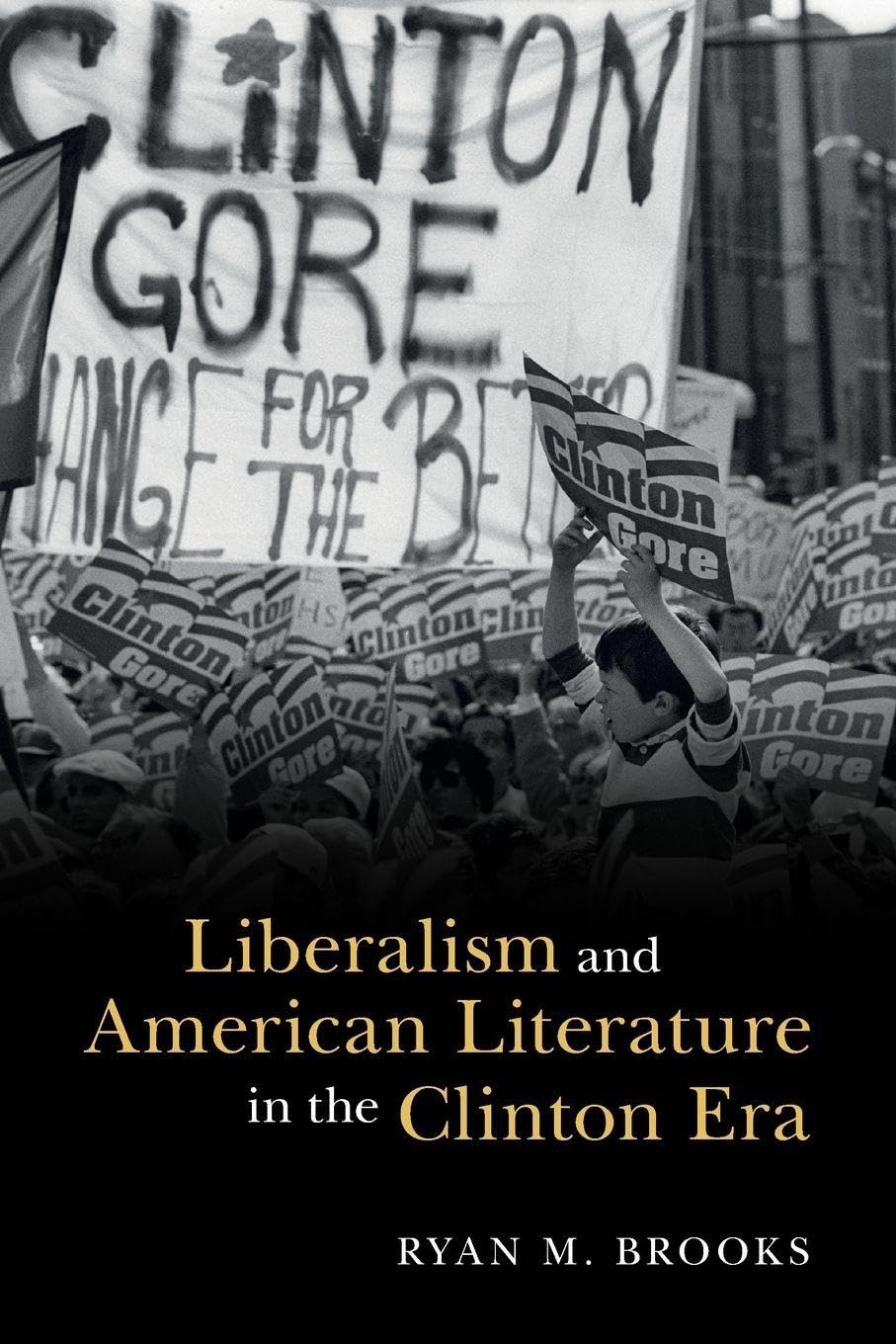 Liberalism and American Literature in the Clinton Era Contemporary literature