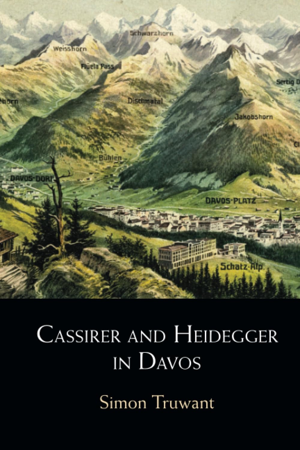 Cassirer and Heidegger in Davos: The Philosophical Arguments Philosophy