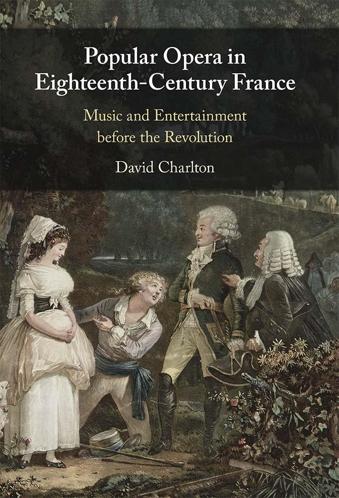 Popular Opera in Eighteenth-Century France: Music and Entertainment Before the Revolution Arts & Music