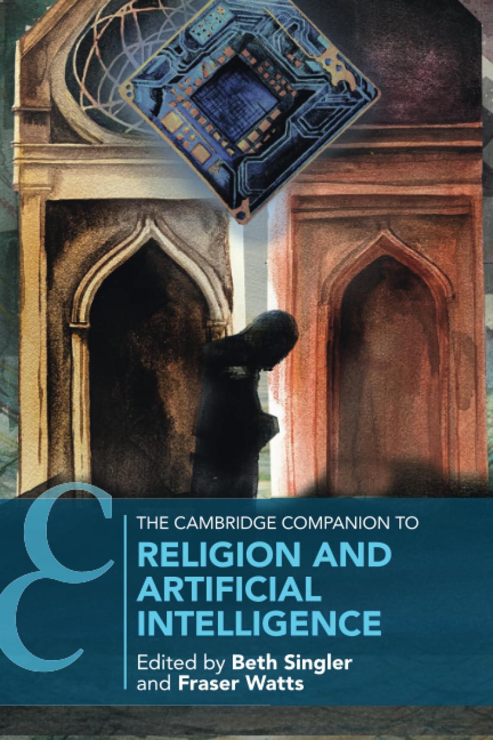 The Cambridge Companion to Religion and Artificial Intelligence book