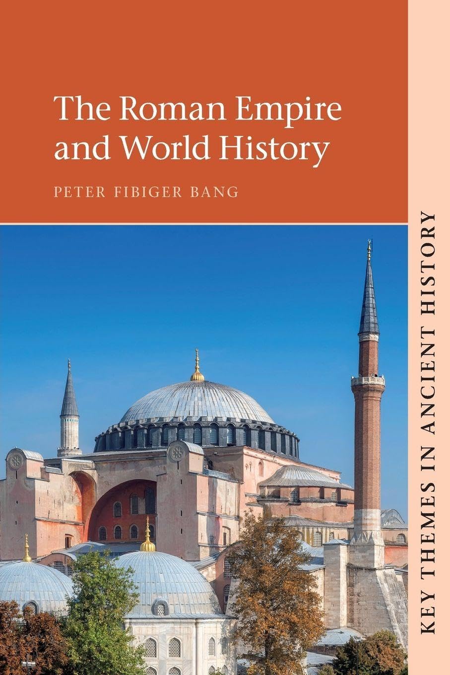 The Roman Empire and World History Politics & History