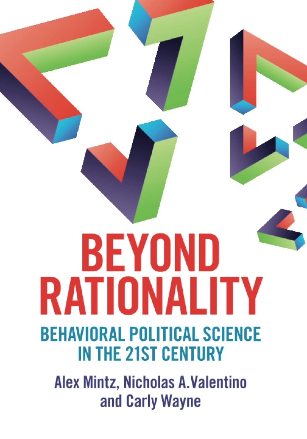 Beyond Rationality: Behavioral Political Science in the 21st Century Law