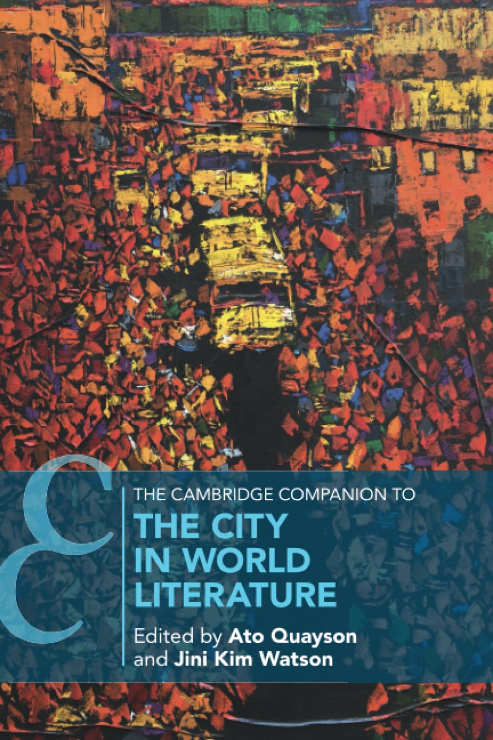 The Cambridge Companion to the City in World Literature book