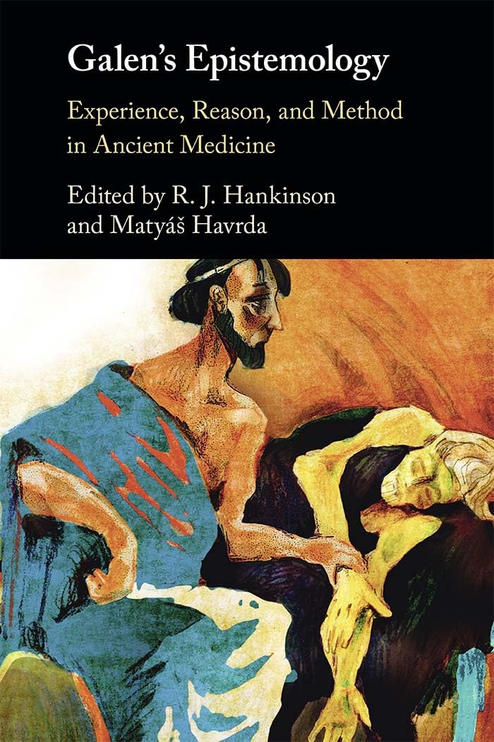 Galen's Epistemology: Experience, Reason, and Method in Ancient Medicine Philosophy