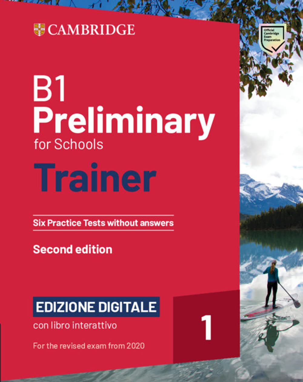 B1 Preliminary for Schools Trainer 1 for the Revised 2020 Exam Six Practice Tests Without Answers + Interactive Bsmart Ebook Edizione Digitale Foreign Languages ​​& Dictionaries