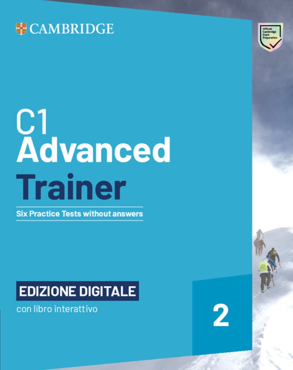 C1 Advanced Trainer 2 Six Practice Tests Without Answers with Interactive Bsmart eBook Edizione Digitale Foreign Languages ​​& Dictionaries