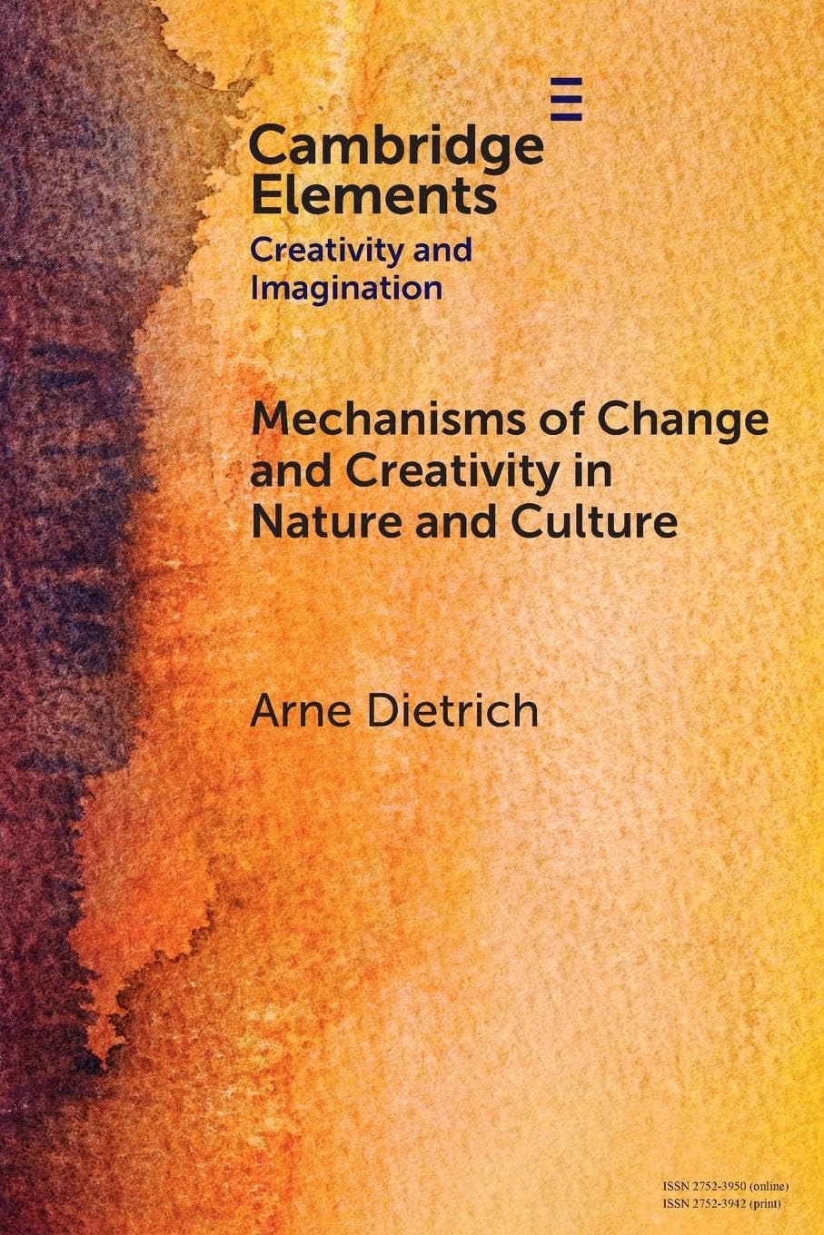Mechanisms of Change and Creativity in Nature and Culture Books