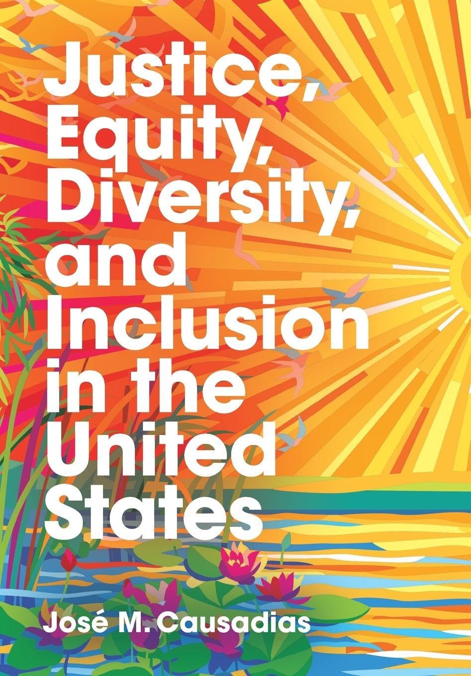 Justice, Equity, Diversity, and Inclusion in the United States Social Sciences