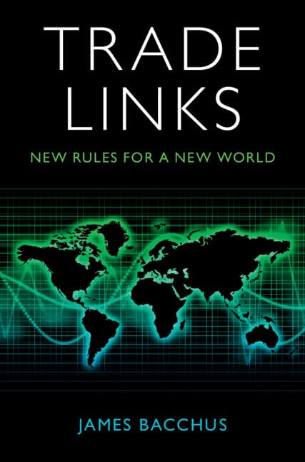 Trade Links: New Rules for a New World book