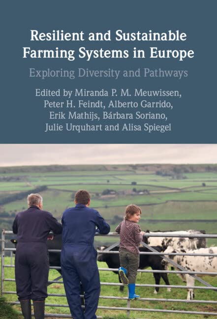 Resilient and Sustainable Farming Systems in Europe: Exploring Diversity and Pathways book