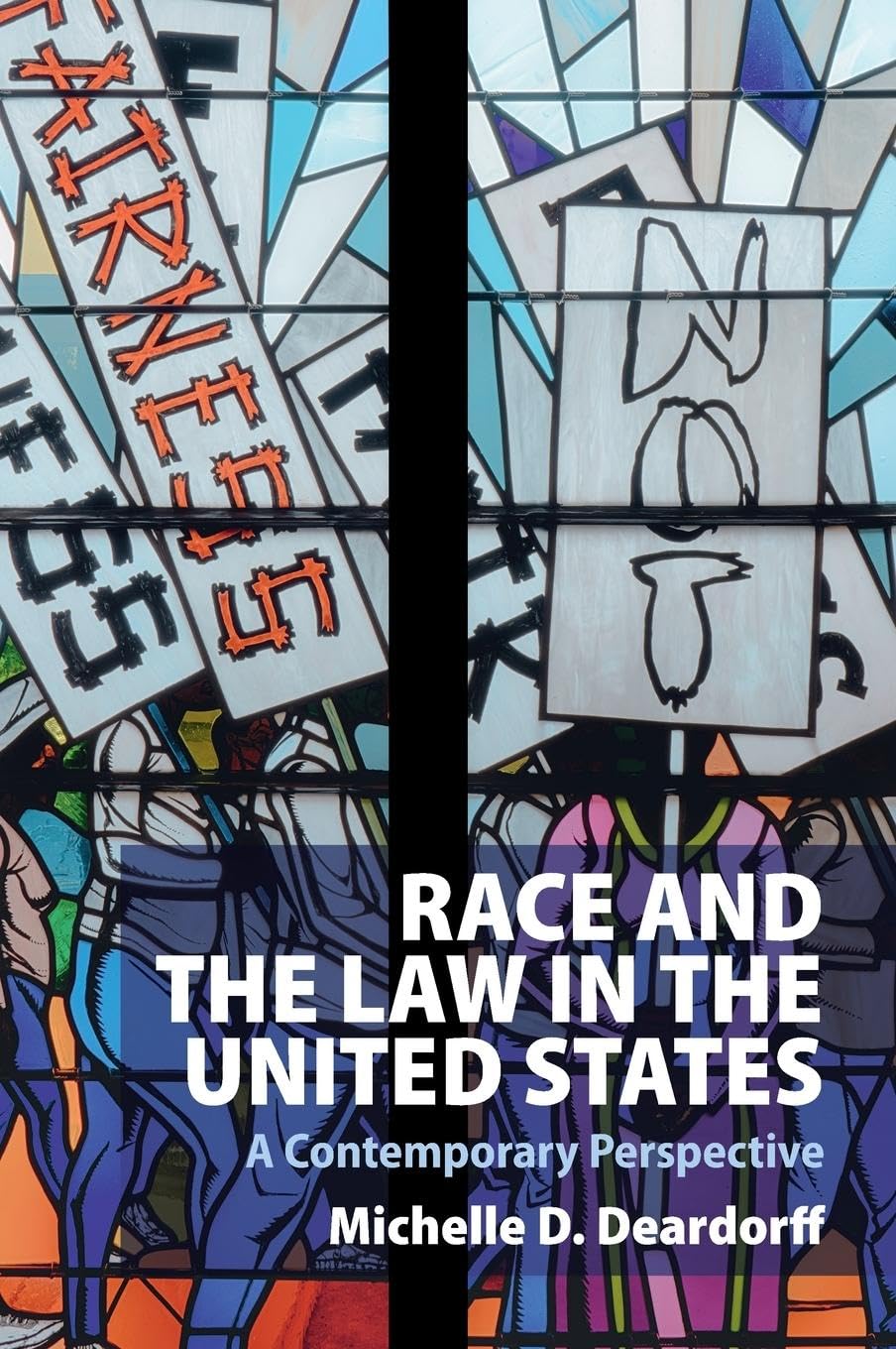 Race and the Law in the United States Law