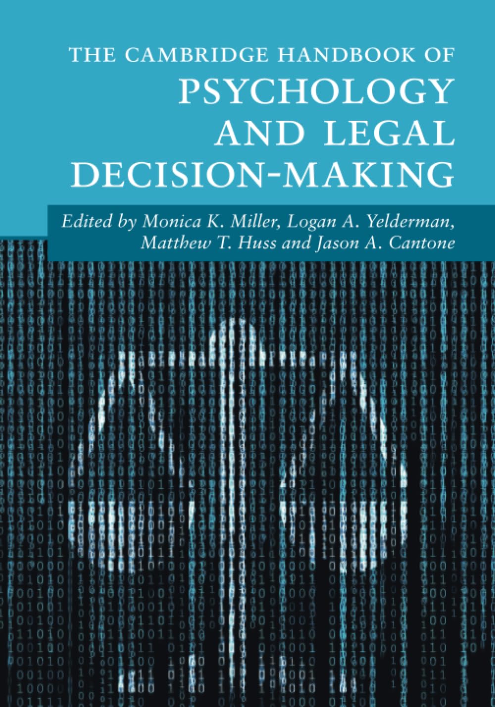 The Cambridge Handbook of Psychology and Legal Decision-Making (Cambridge Handbooks in Psychology) Medicine