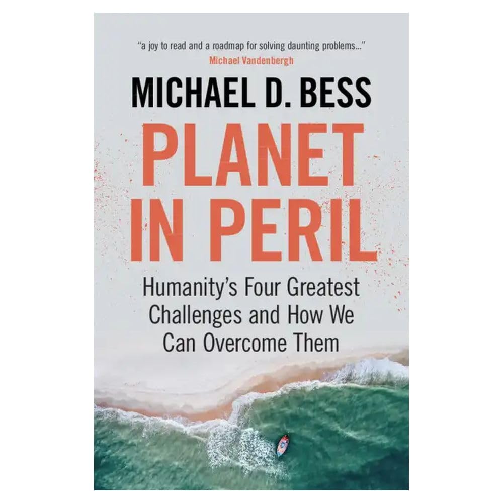 Planet in Peril: Humanity's Four Greatest Challenges and How We Can Overcome Them Medicine