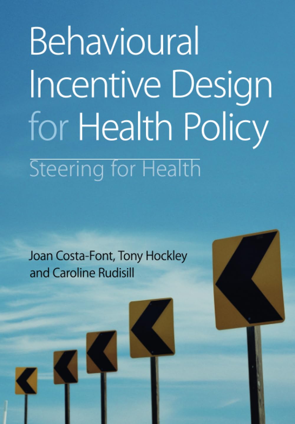 Behavioural Incentive Design for Health Policy book