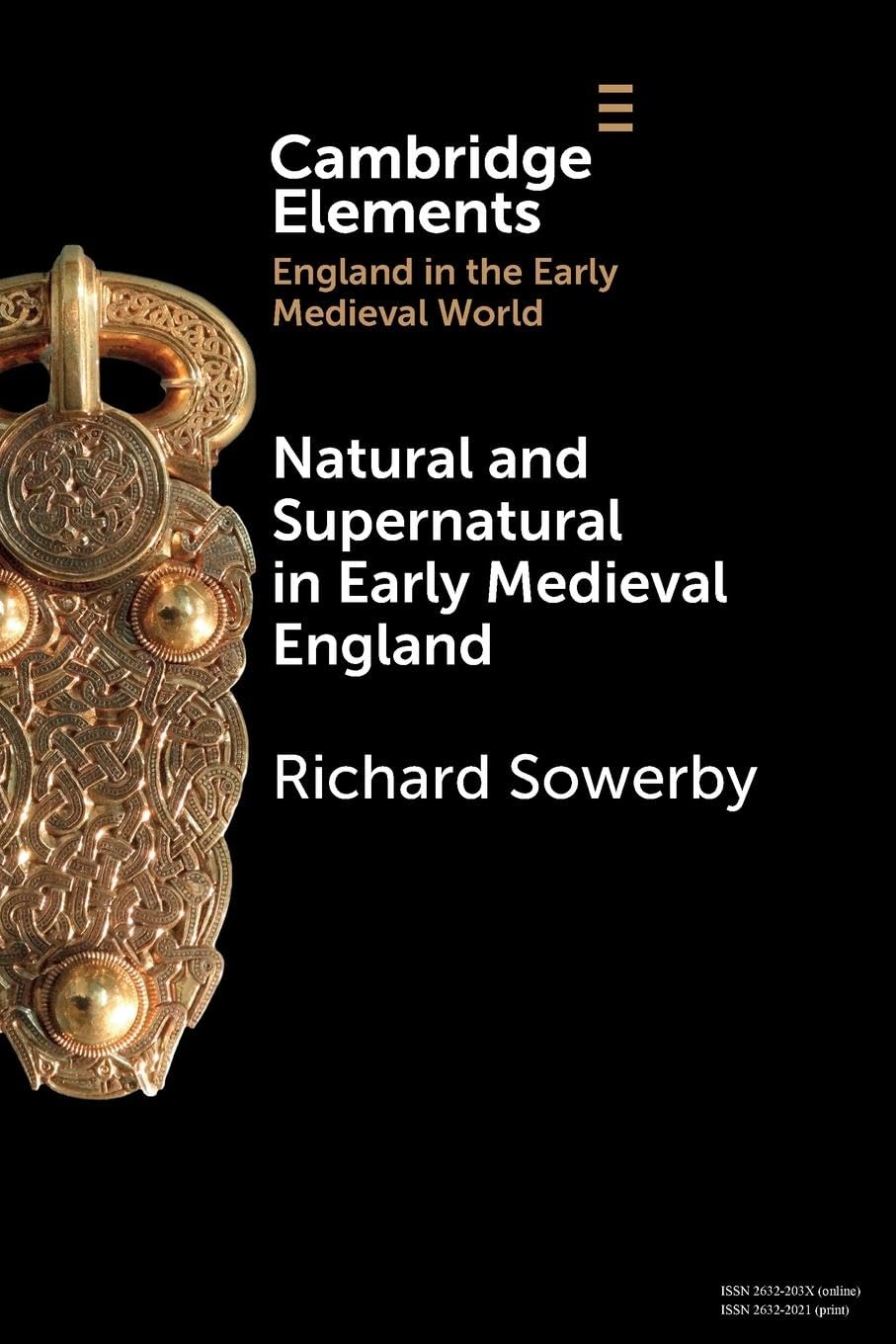 Natural and Supernatural in Early Medieval England Contemporary literature