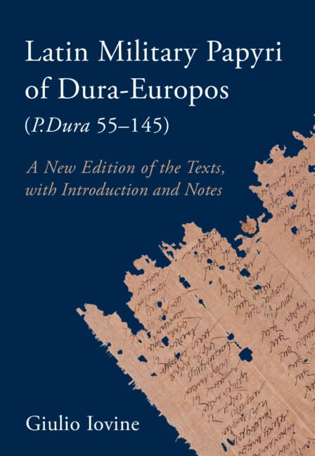 Latin Military Papyri of Dura-Europos (P.Dura 55-145) Natural Sciences