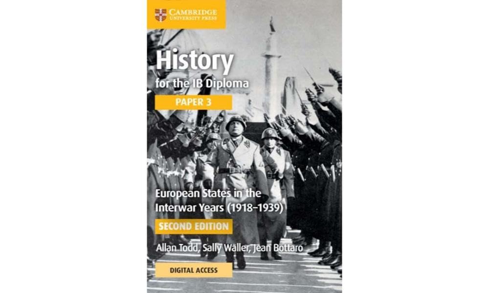 History for the IB Diploma Paper 3 European States in the Interwar Years (1918-1939) Coursebook with Digital Access (2 Years) Study Guides