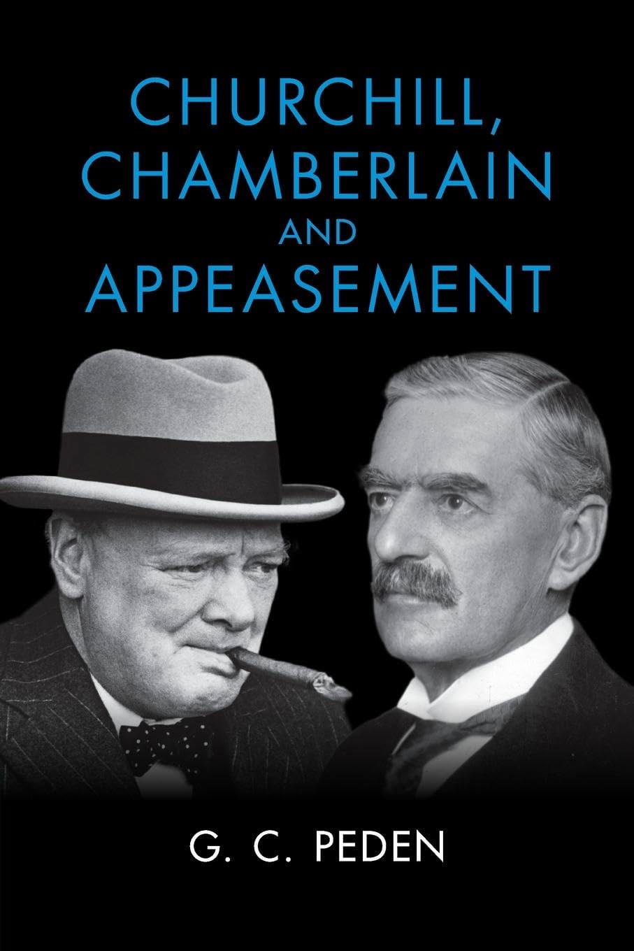 Churchill, Chamberlain and Appeasement Politics & History
