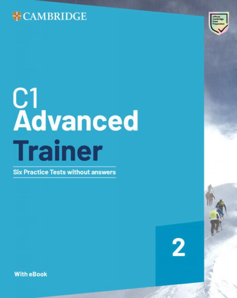 C1 Advanced Trainer 2 Six Practice Tests Without Answers + Audio Download With Ebook book