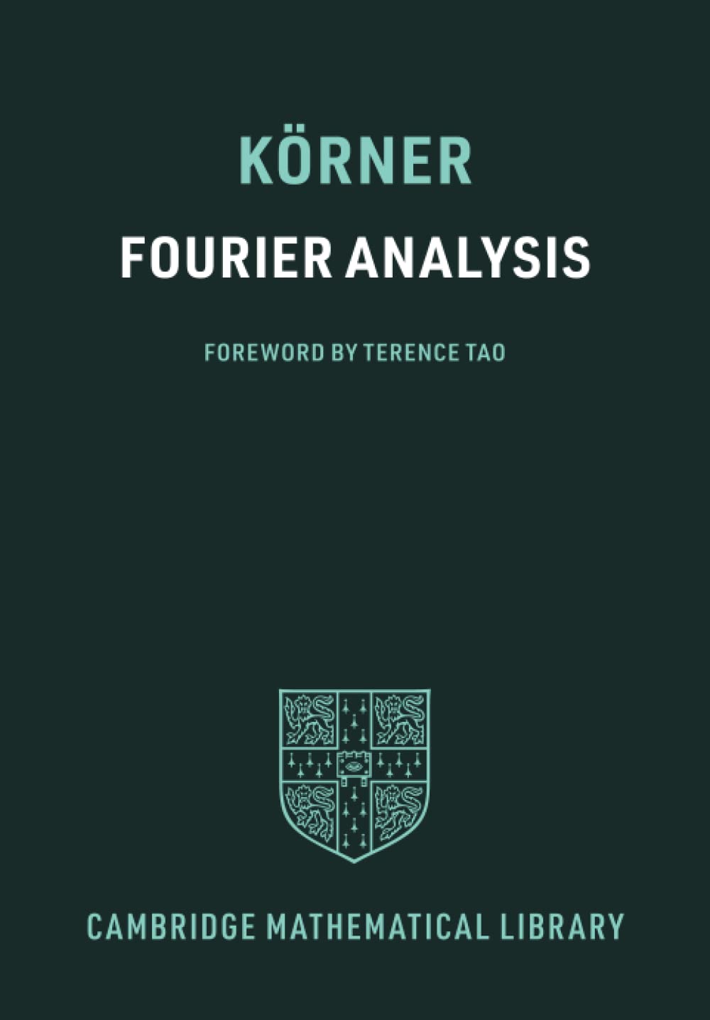 Fourier Analysis (The Cambridge Mathematical Library) Mathematics